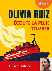 Olivia Ruiz - Ecoute la pluie tomber. 1 CD audio MP3