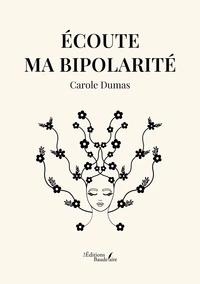 Ecoute ma bipolarité
