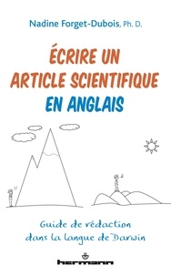 Nadine Forget-Dubois - Ecrire un article scientifique en anglais - Guide de rédaction dans la langue de Darwin.
