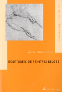 Laurence Brogniez - Ecrit(ure)s de peintres belges.