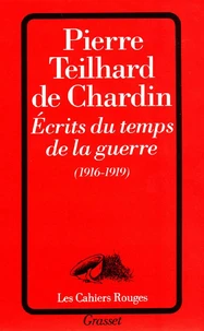 Ecrits du temps de la guerre (1916-1919)