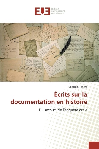 Joachim Tchero - Écrits sur la documentation en histoire.