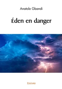 Eden en danger