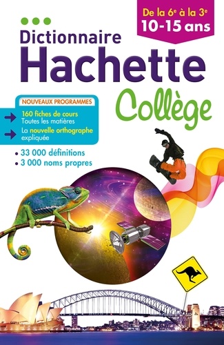  Hachette Education - Dictionnaire Hachette Collège - De la 6e à la 3e.
