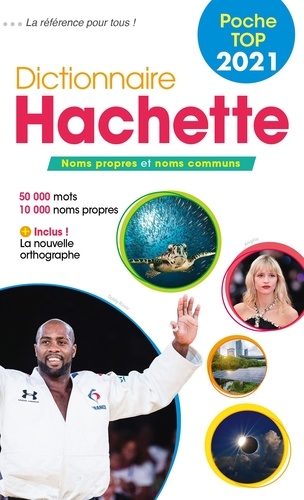 Dictionnaire Hachette Encyclopédique de Poche. Noms propres et noms communs. 50 000 mots  Edition 2021