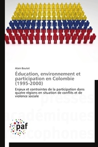  Boutet-a - Éducation, environnement et participation en colombie (1995-2000).