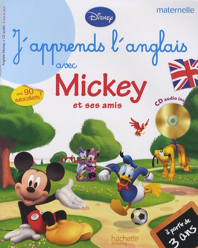  Hachette Education - J'apprends l'anglais avec Mickey et ses amis. 1 CD audio