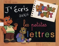 J'écris avec les petites lettres