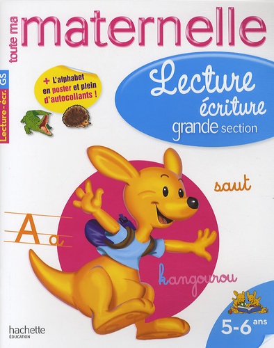  Hachette Education - Lecture écriture maternelle grande section - 5-6 ans.