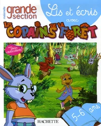 Lis et écris avec les Copains de la Forêt