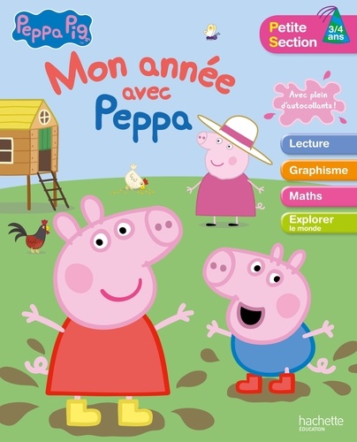  Hachette Education - Mon année avec Peppa Pig Petite Section.