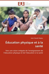 Jean-Claude Magny - Éducation physique et à la santé.