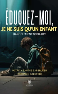 Éduquez-moi, je ne suis qu'enfant