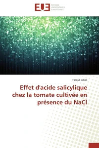 Effet d'acide salicylique chez la tomate cultivée en présence du NaCl