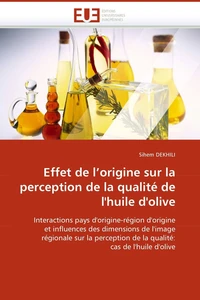 Effet de l'origine sur la perception de la qualité de l'huile d'olive