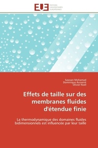 Sawsan Mohamad et Dominique Ausserré - Effets de taille sur des membranes fluides d'étendue finie - La thermodynamique des domaines fluides bidimensionnels est influencée par leur taille.