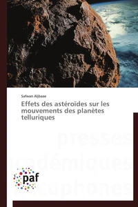Effets des astéroïdes sur les mouvements des planètes telluriques