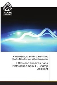 Chadia Qotni - Effets non lineaires dans l'Interaction Spin 1 - Champ Oscillant.
