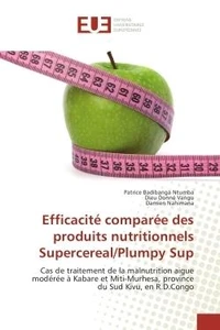 Efficacite comparee des produits nutritionnels Supercereal/Plumpy Sup