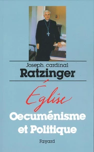 Eglise, Oecuménisme et Politique