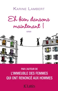 Eh bien, dansons maintenant !