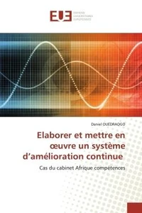 Elaborer et mettre en oeuvre un système d'amélioration continue