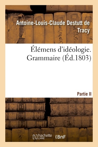 Élémens d'idéologie. Grammaire