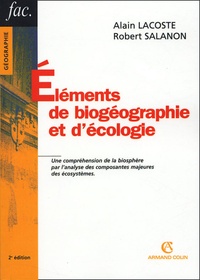 Alain Lacoste et Robert Salanon - Eléments de biogéographie et d'écologie.