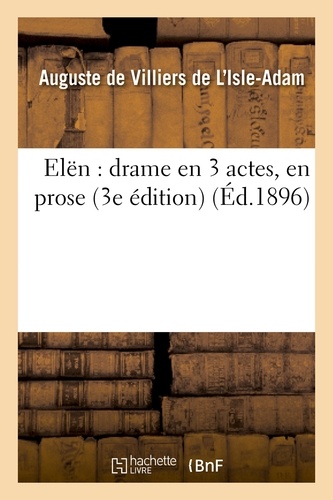 Elën : drame en 3 actes, en prose (3e édition)