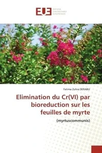 Elimination du Cr(VI) par bioreduction sur les feuilles de myrte