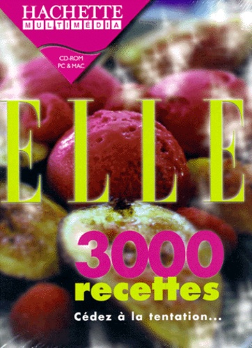  Hachette - Elle 3000 recettes - CD-Rom.