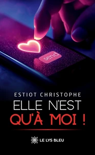 Elle n'est qu'à moi !