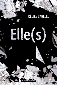 Cécile Carello - Elle(s).
