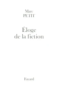 Éloge de la fiction