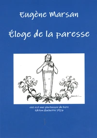 Eloge de la paresse