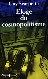 Eloge du cosmopolitisme