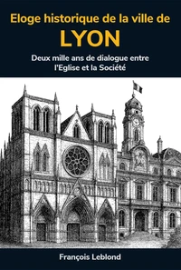 Éloge historique de la ville de Lyon
