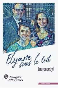 Laurence Jyl - Elyane sous le toit.