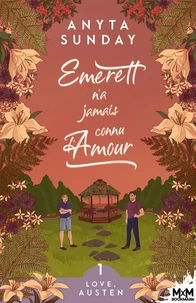 Emerett n'a jamais connu l'amour