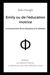 Emily ou de l'éducation motrice