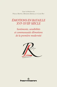 Emotions en bataille XVIe-XVIIIe siècle