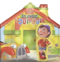  Hachette - En avant Oui-Oui - Le livre bain de Oui-Oui.