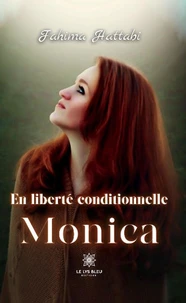 En liberté conditionnelle