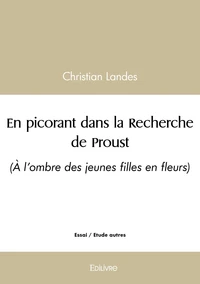 En picorant dans la Recherche de Proust - Tome 2