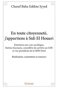 En toute citoyenneté, j'appartiens à Sidi El Houari