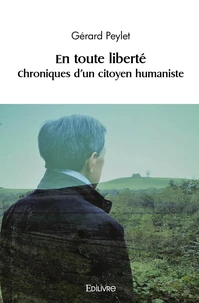 En toute liberté - Tome 1