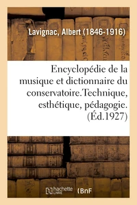 Encyclopédie de la musique et dictionnaire du conservatoire. 2,3