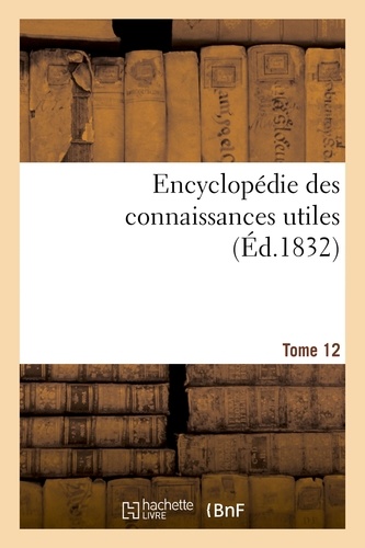  Hachette BNF - Encyclopédie des connaissances utiles.
