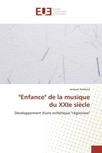 Enfance de la musique du XXIe siècle