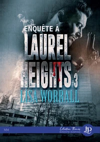 Enquête à Laurel Heights Tome 3